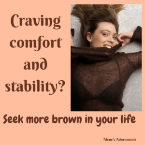 Brown comfort